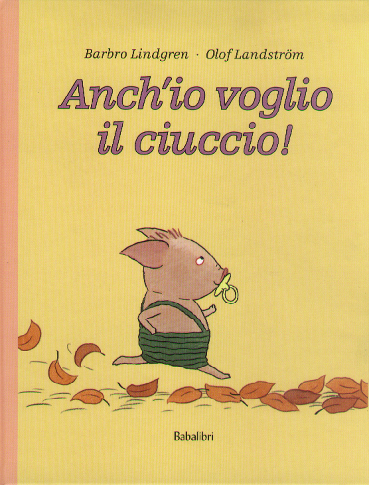 Anch voglio ciuccio