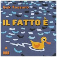Il fatto è...
