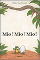 mio! mio! mio!